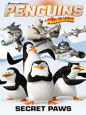 Penguins of Madagascar: Secret Paws, Volume 4 - ebook